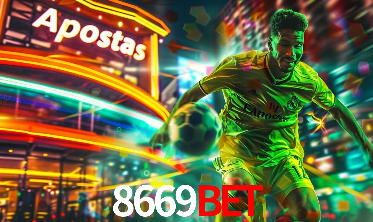 Apostas Esportivas na 8669bet: Um Guia Completo